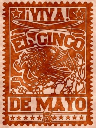 Viva El Cinco de Mayo